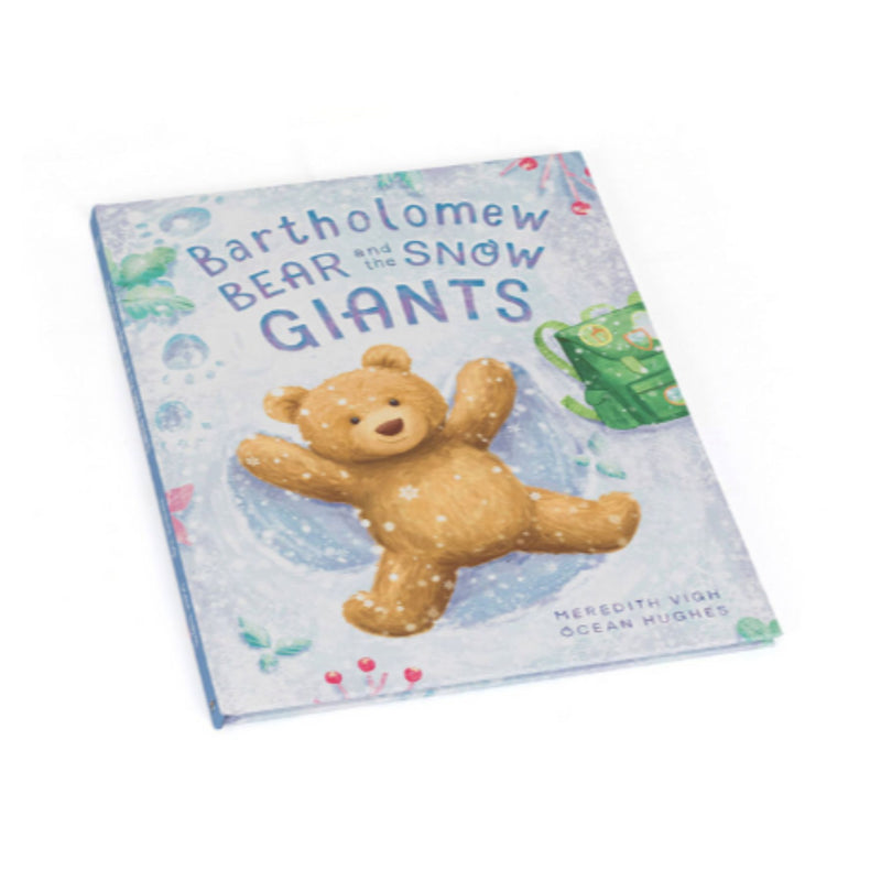 Bartholomew Bear and the Snow Giants Book