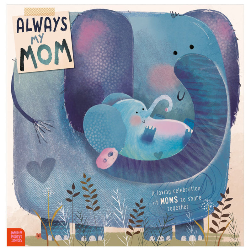 Always My Mom