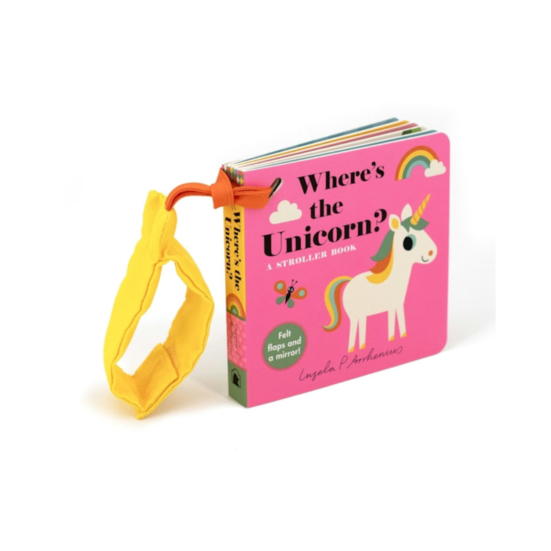 Where's the Unicorn? A Stroller Book